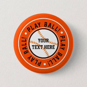 Black Orange BASEBALL PLAY BALL Party Pin BUTTON