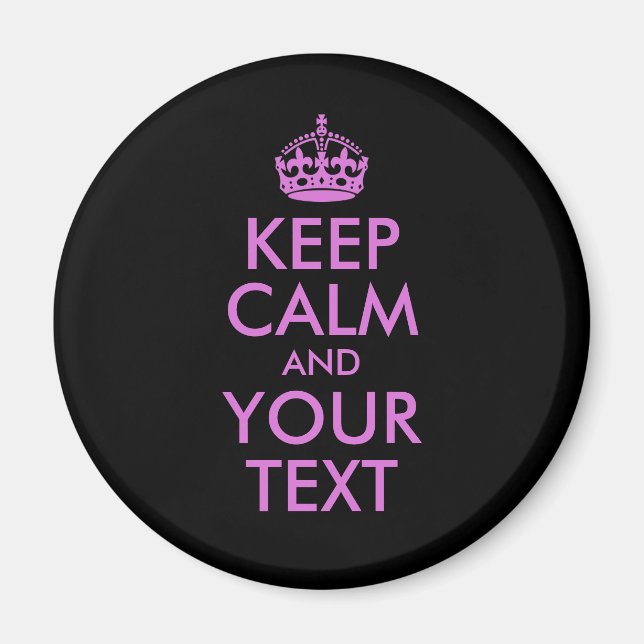 Black Orchid Keep Calm and Your Text Magnet (Front)