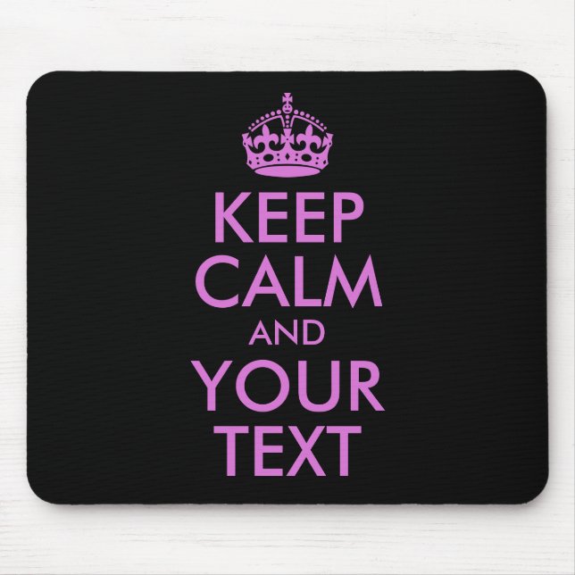 Black Orchid Keep Calm and Your Text Mouse Mat (Front)