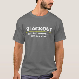 BLACK OUT T-Shirt