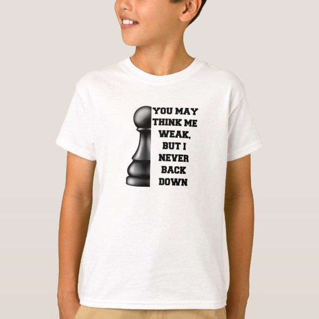 Black Pawn Chess Strength Resilience Strategy Powe T-Shirt (Front)
