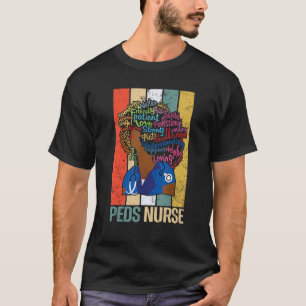 Black Peds Nurse   For African American Melanin Nu T-Shirt