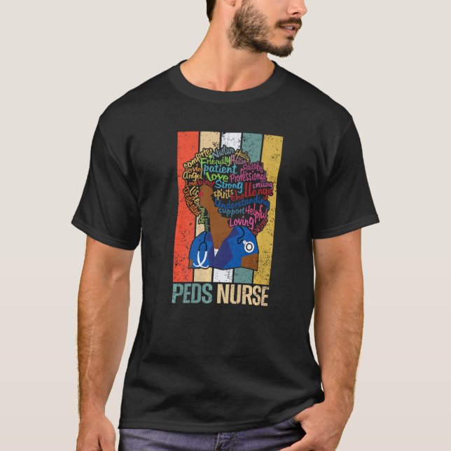Black Peds Nurse   For African American Melanin Nu T-Shirt (Front)