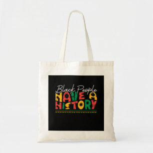 black_people_have_a_history_02 tote bag