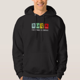 Black Periodic Table The Prime Element Black Histo Hoodie