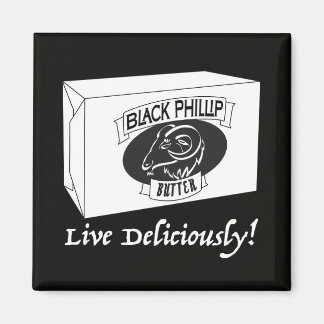 Black Phillip Butter magnet