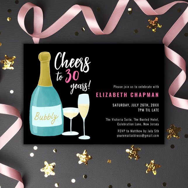 Black Pink Cheers to 30 years bubbly 30th birthday Invitation (30th birthday party invitation with champagne fizz bubbly celebration theme and Cheers to 30 Years)