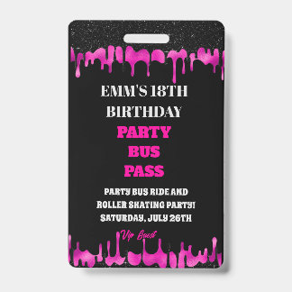 Black Pink Dripping Glitter 18 Birthday VIP Pass  ID Badge