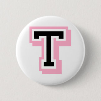 black pink letter T 6 Cm Round Badge