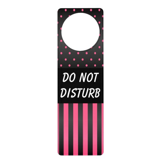 Black & Pink Polka Dots | Do Not Disturb Sign | Zazzle.co.uk