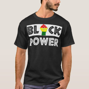 Black Power Black Quotes Ts for Black Pride T-Shirt