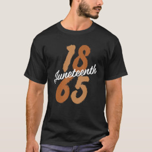 Black Pride 1865 African American Freedom Juneteen T-Shirt