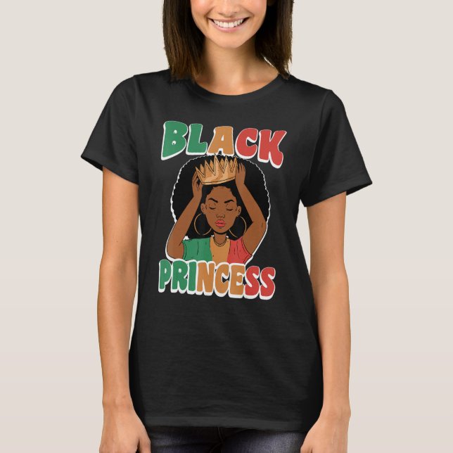 Black Princess Women African American Black Histor T-Shirt (Front)