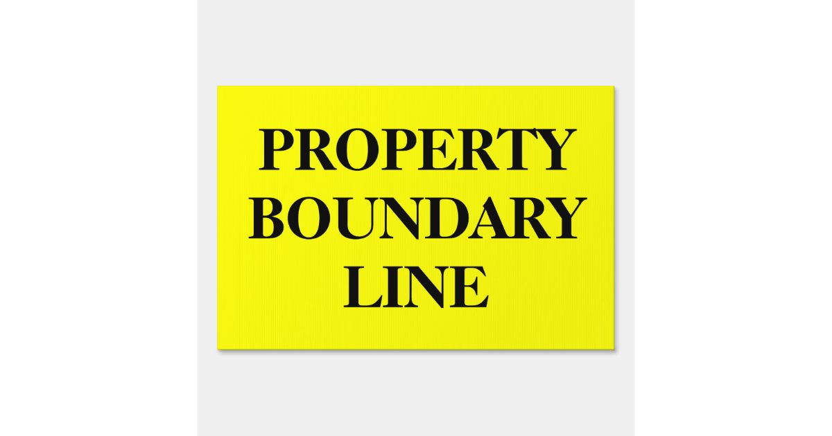 Property Boundary Line Signs