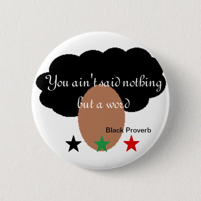 Black Proverb Button (Front)