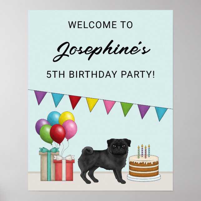 Black Pug Cute Cartoon Dog Birthday Welcome Poster (Front)