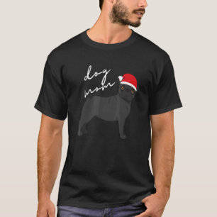 Black Pug Dog Mum Christmas T-Shirt