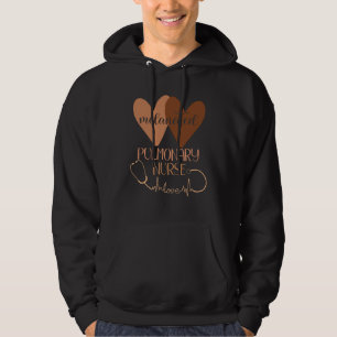 Black Pulmonary Nurse Melanated Woman Black Histor Hoodie