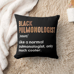 Black Pulmonologist Definition Funny Respiratory Cushion