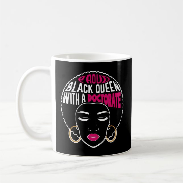 Black Queen Doctoral Doctorate Degree Graduation E Coffee Mug (Left)