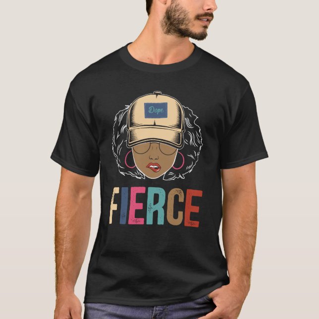 Black Queen | Fierce | Black Woman T-Shirt (Front)