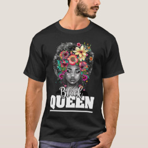 Black Queen For Proud African American Black Histo T-Shirt