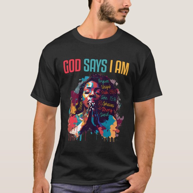 Black Queen God Says Am I Black Melanin History Mo T-Shirt (Front)