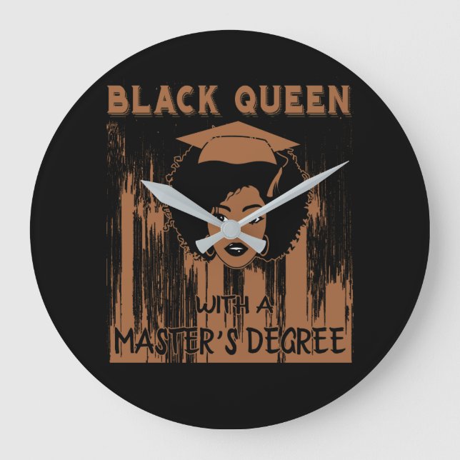 Black Queen Masters Degree Best Graduation Gifts Large Clock (Front)