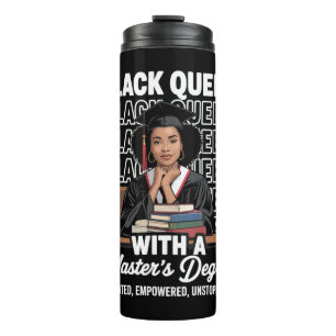 Black Queen Masters Degree Graduation Educated Thermal Tumbler