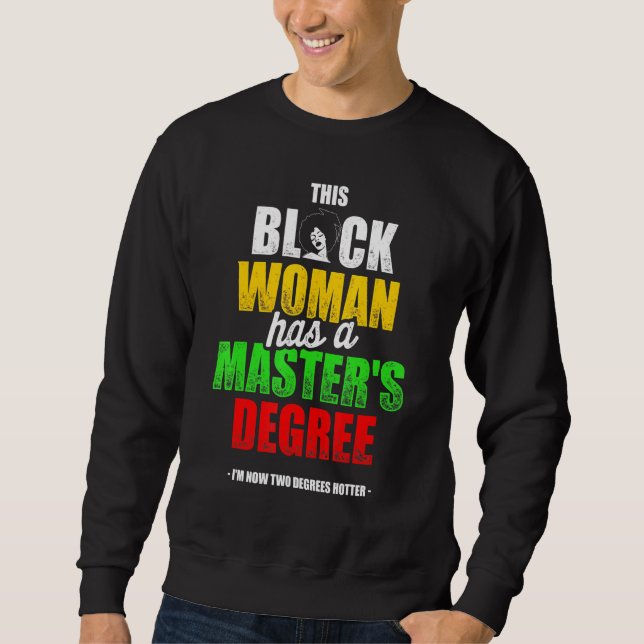Black Queen Masters Graduation 10 Sweatshirt (Front)