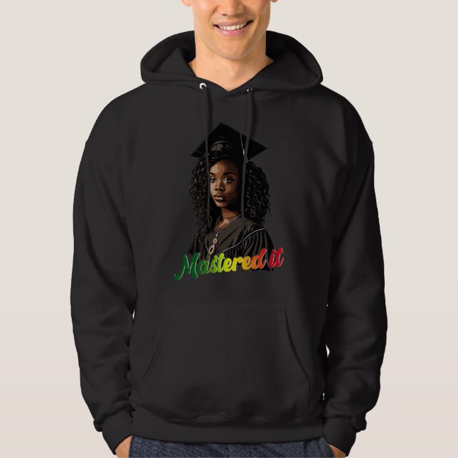 Black Queen Masters Graduation Girl Mastered It  1 Hoodie (Front)