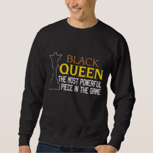 BLACK QUEEN Most Powerful Chess African American H Sweatshirt
