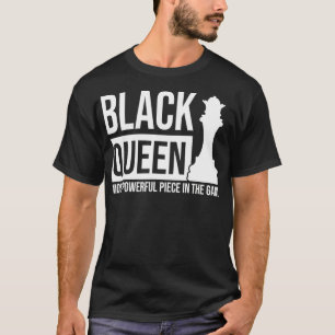 BLACK QUEEN Most Powerful Chess African American H T-Shirt