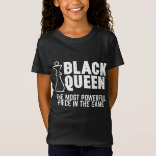 Black Queen Most Powerful Chess African American W T-Shirt