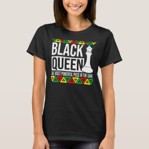 Black Queen Most Powerful Chess Piece African Amer T-Shirt