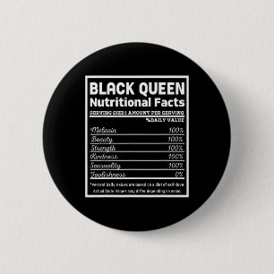 Black Queen Nutrition Facts Proud Black History Mo 6 Cm Round Badge