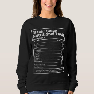 Black Queen Nutrition Facts Proud Black History Mo Sweatshirt