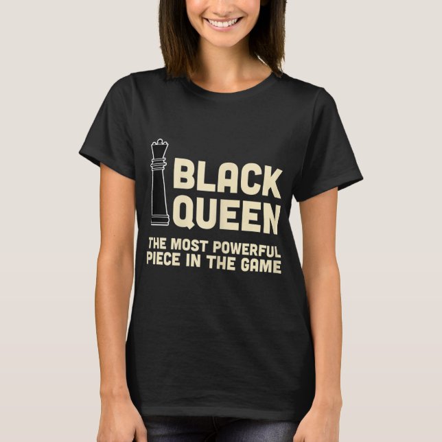 Black Queen Powerful Chess African American Woman T-Shirt (Front)