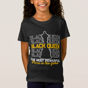 Black Queen The Most Powerful Chess African Americ T-Shirt