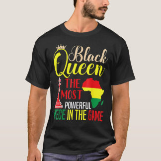 Black Queen The Most Powerful Piece African Black  T-Shirt