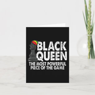 Black Queen The Most Powerful Piece Black History Card