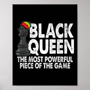 Black Queen The Most Powerful Piece Black History Poster