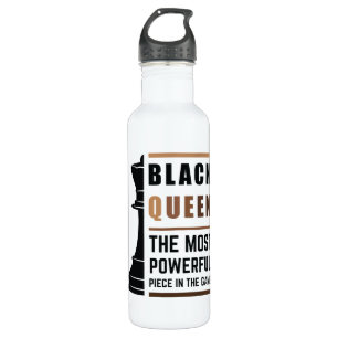 Black Queen The Most Powerful Piece In The Game 2 710 Ml Water Bottle