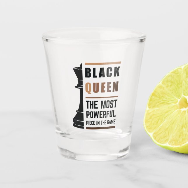 Black Queen The Most Powerful Piece In The Game 2 Shot Glass (Front)
