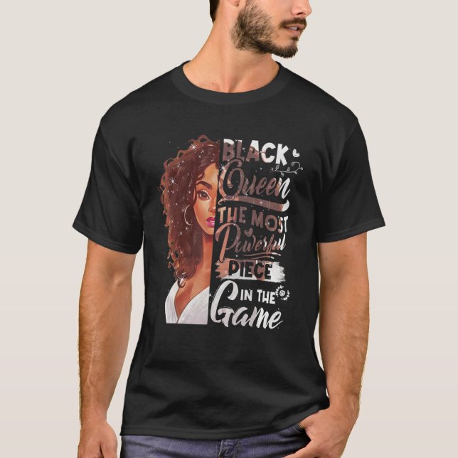 Black Queen The Most Powerful Piece In The Game Me T-Shirt (Front)