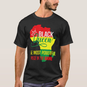 Black Queen The Most Powerful Piece The Game Black T-Shirt