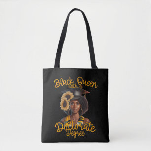 Black Queen With A Doctorate Degree Graduation PhD Tote Bag