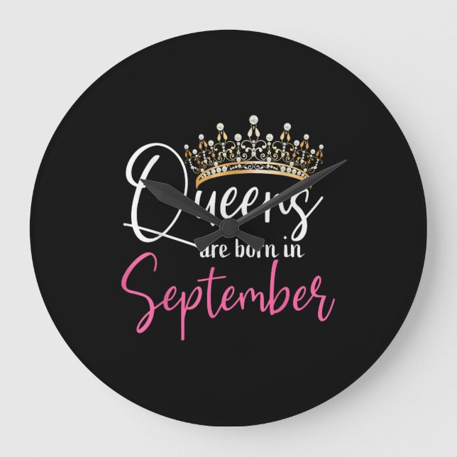 Black Queens are Born in September Women Birthday Large Clock (Front)