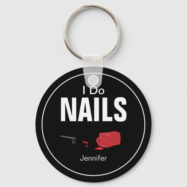 Black Red Modern I Do Nails(Nail Technician)   Key Ring (Front)