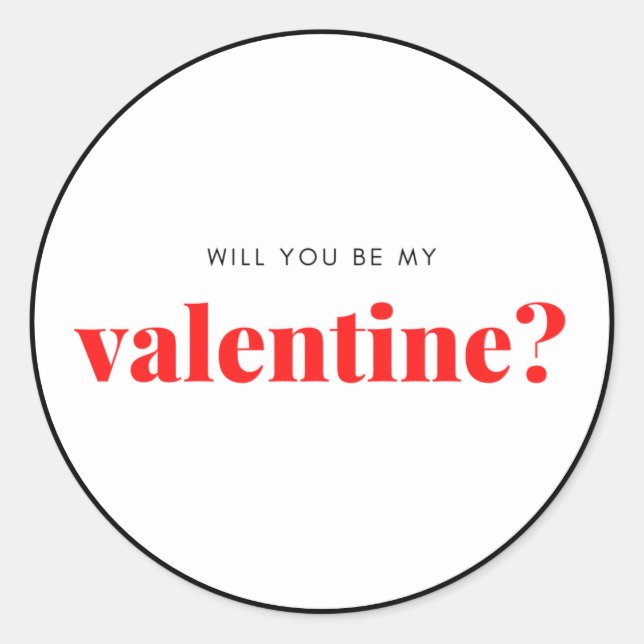 Black Red Will You Be My Valentine  Classic Round Sticker (Front)
